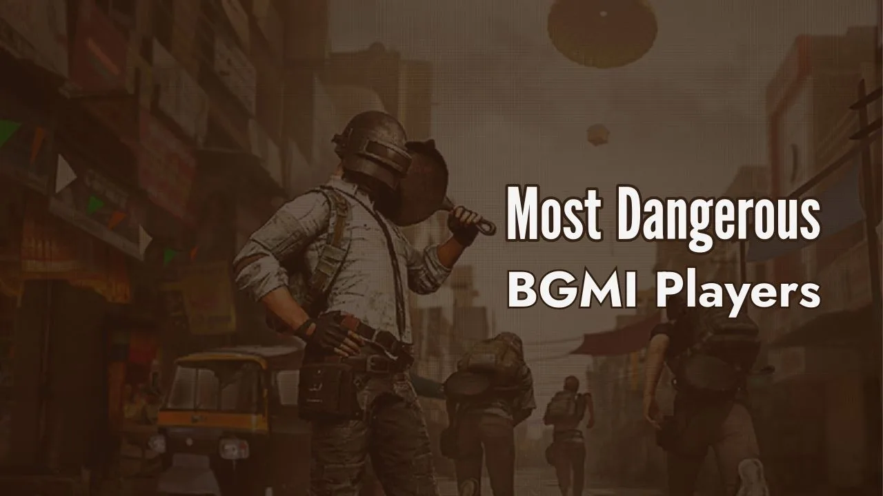 top 10 most dangerous bgmi players