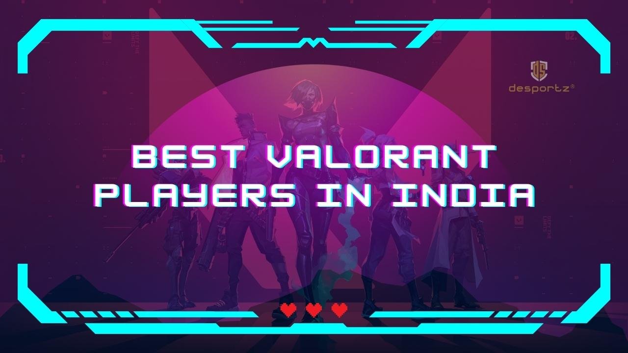 Best valorant players in india